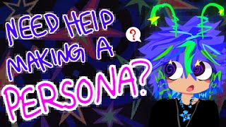 NEED HELP MAKING A PERSONA? | guide and tips + draw with me |