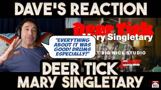 Dave's Reaction: Deer Tick — Mary Singletary