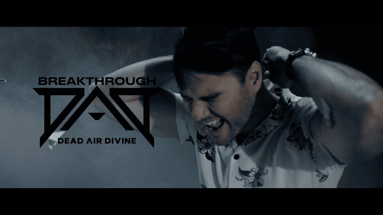Dead Air Divine - Breakthrough