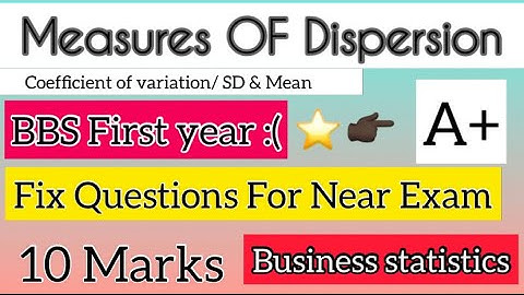 Measures of Dispersion // BBS first year business statistics // C.V / S.D /Mean @betterlifestyle717