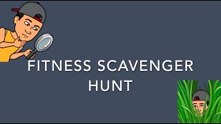 P.E. At Home: Fitness Scavenger Hunt