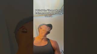 POV: The “Scam Likely” Caller guy pulls up to my funeral