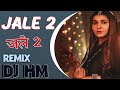 Jale 2 New Sapna Choudhary Dj Song|jale 2 dj hm remix| DJ HM