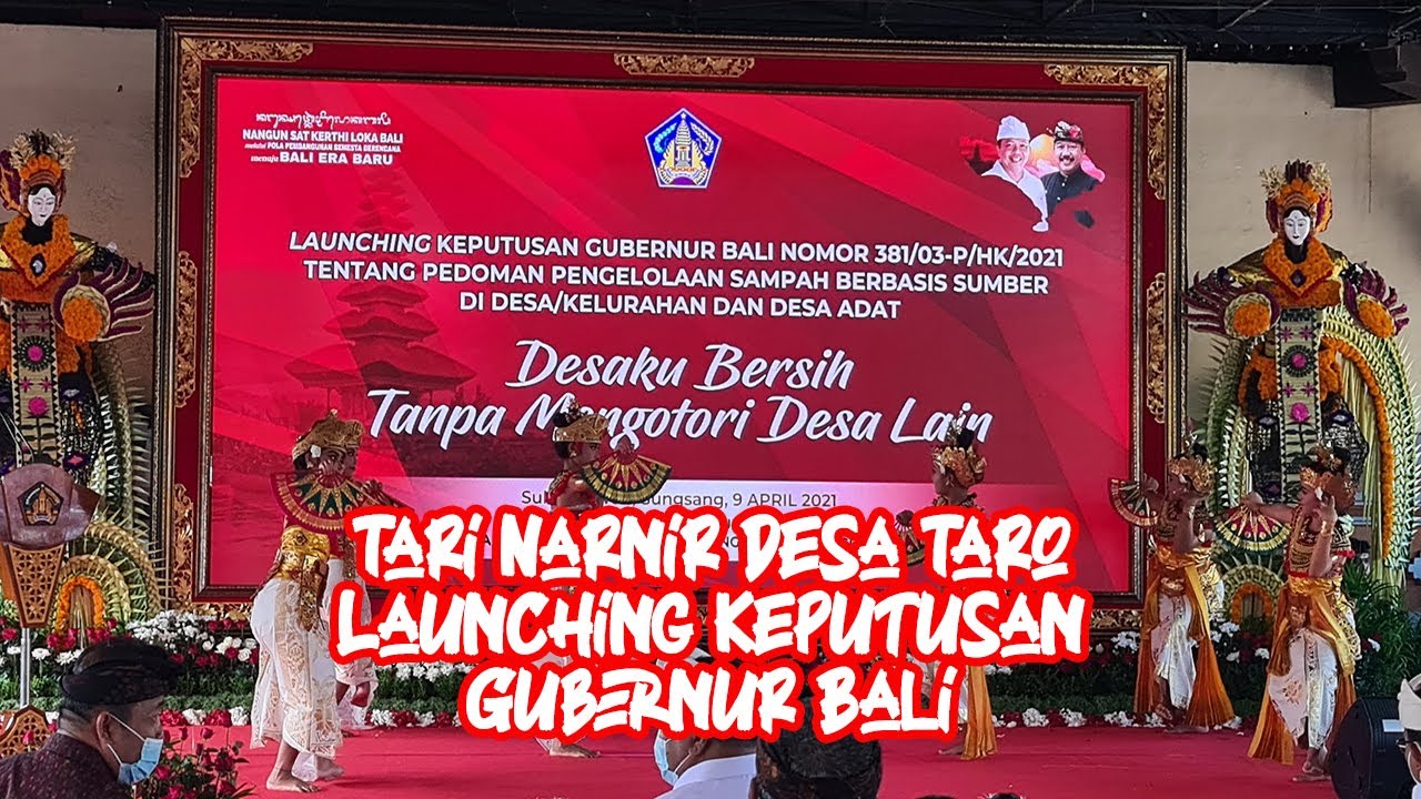 TARI NARNIR LAUNCHING KEPUTUSAN GUBERNUR BALI TENTANG PEDOMAN PENGELOLAAN SAMPAH BERBASIS SUMBER