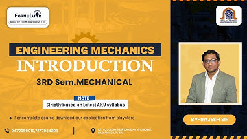 Engineering Mechanics #introduction #3rdsem #mechanical #aku #btech #mechanical