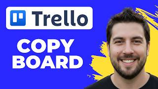 How To Copy A Trello Board (Full Guide)