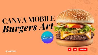 Hamburger Poster Design In Canva Mobile Step By Step Tutorial For Beginners Full Tutorial