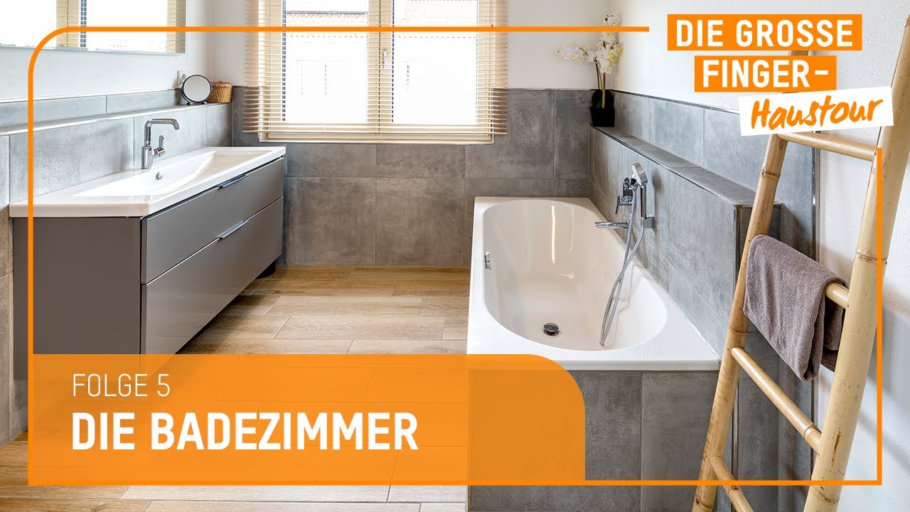 Die große Finger-Haustour 2023: Folge 5 »Die Badezimmer«