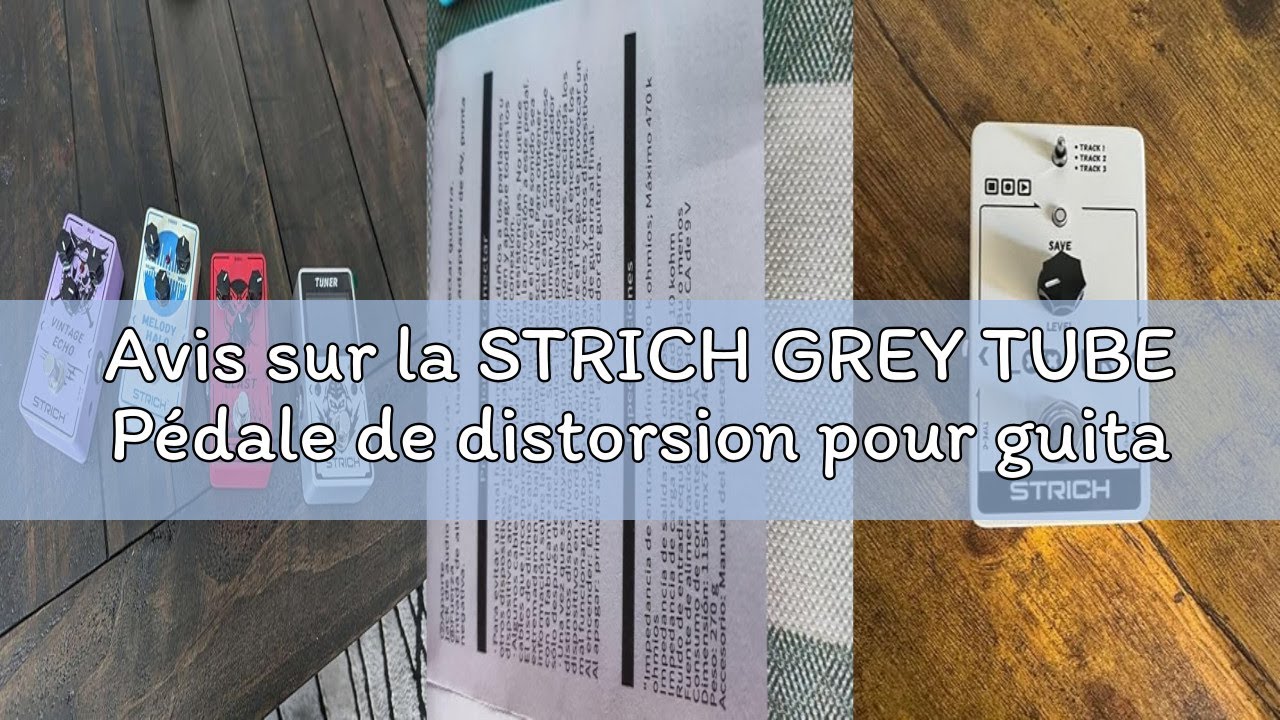 Avis sur la STRICH GREY TUBE Pédale de distorsion pour guitare 3 modes avec Fat, Boost, Normal, True