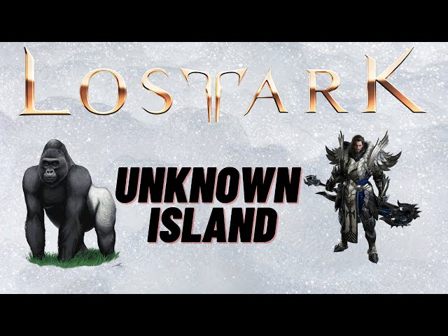 Unknown Island Guide for Lost Ark -  - Island Guides