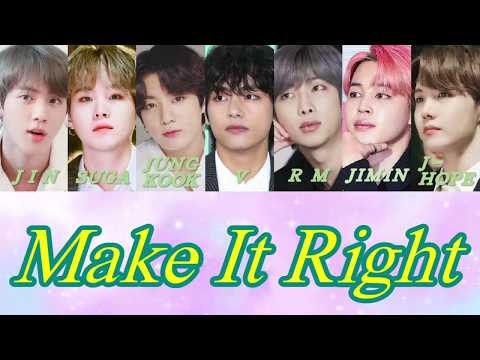 【英訳＆和訳・カナルビ】BTS『Make It Right』 lyrics【English &Japanese translations】