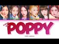 STAYC 스테이씨 &quot; POPPY (Korean Ver.) &quot; Lyrics (ColorCoded/ENG/HAN/ROM/가사)