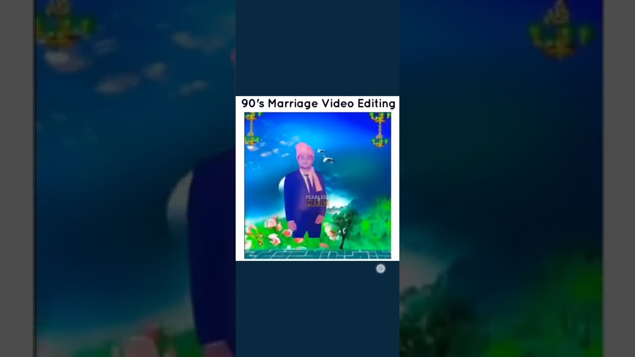 90s marriage video editing!!😂🤣😄