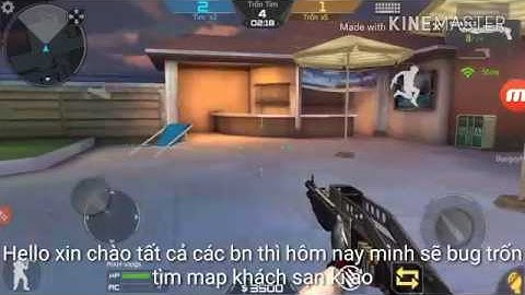 Crossfire Legend / Bug map trốn tìm Khách sạn kỳ ảo