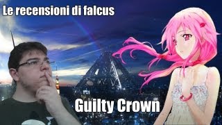 Recensione Guilty Crown: La grafica non può sostituire la storia