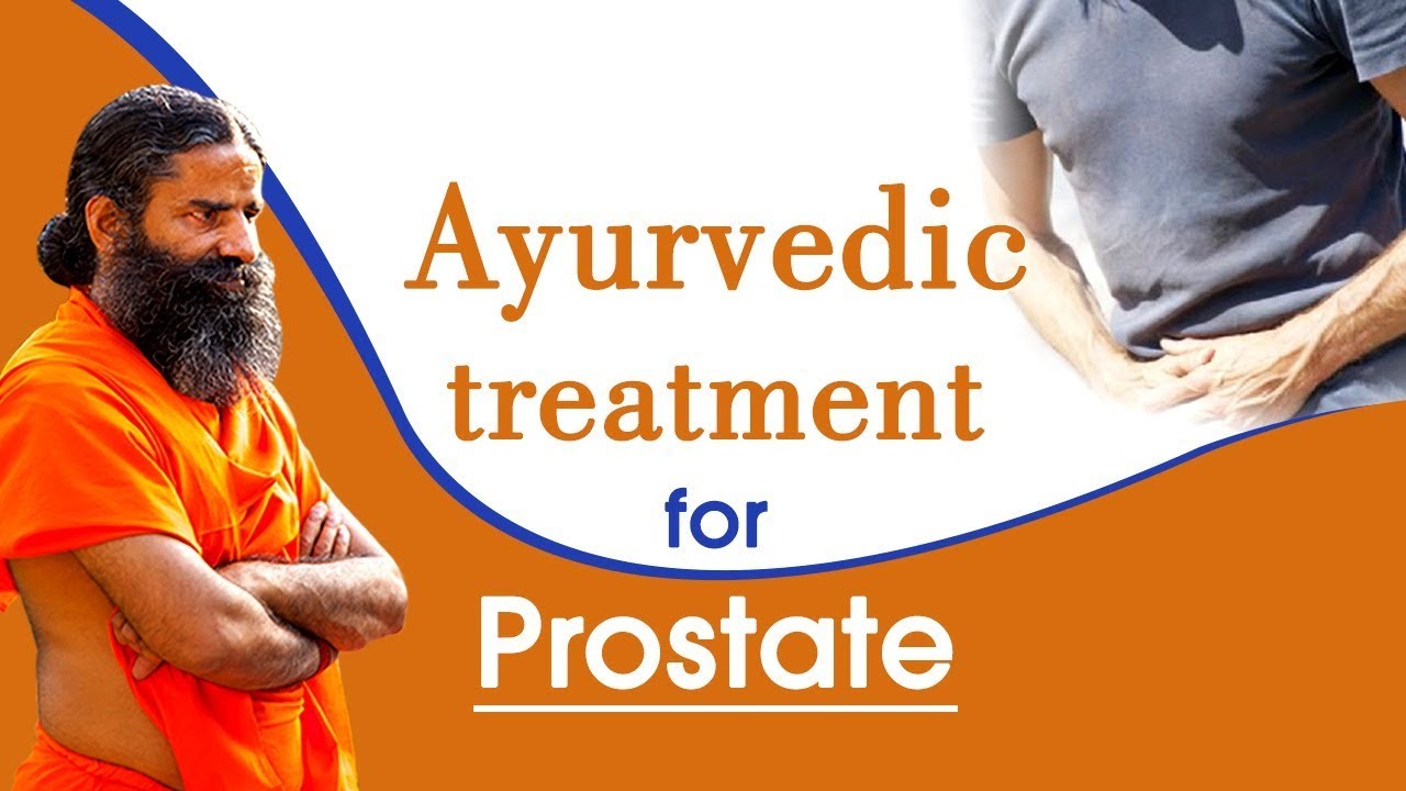 prostate treatment in ayurveda