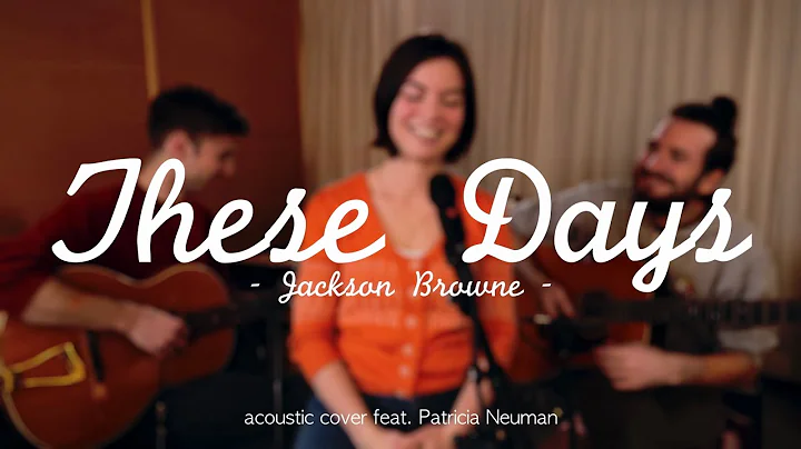 These Days - Jackson Browne | sparks acoustic cove...