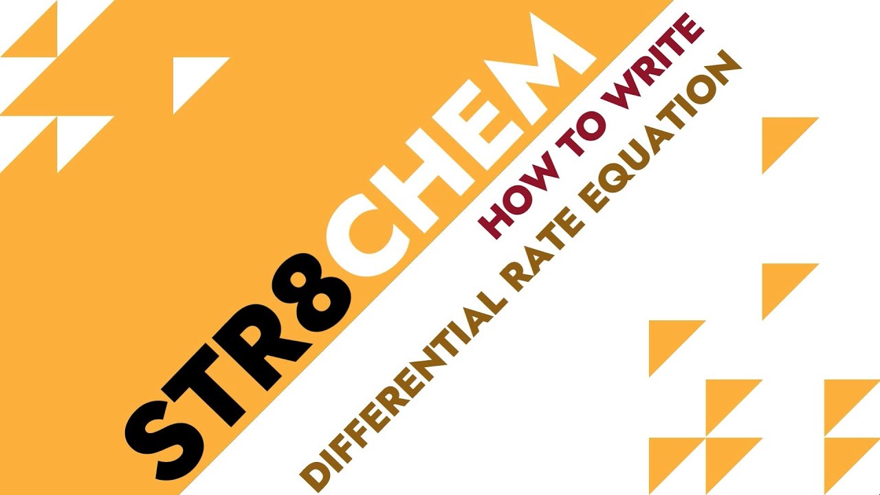 How To Write Differential Rate Equation? STR8CHEM YouTube
