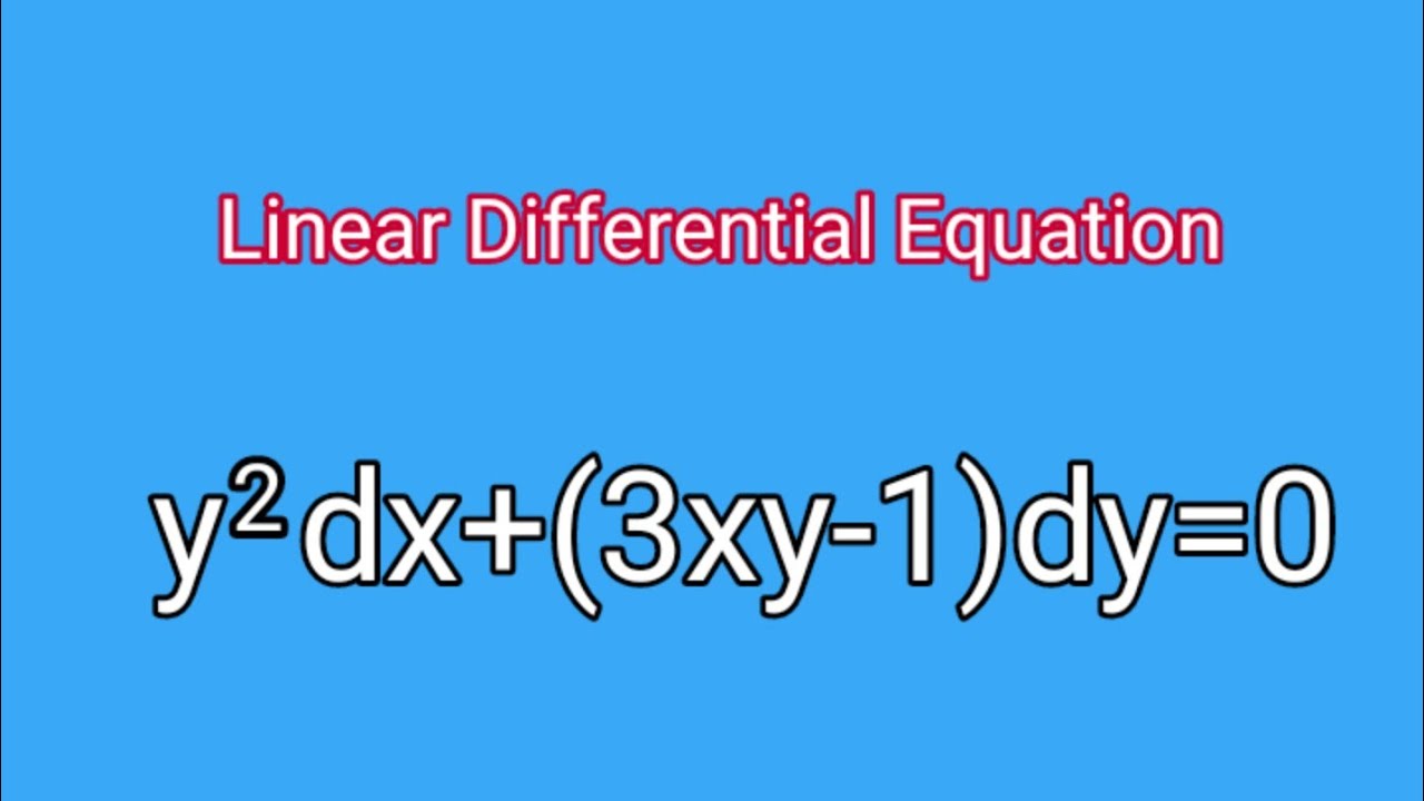 Y 2dx 3xy 1 Dy 0 Linearequation L664 Youtube Y 2dx 3xy 1 Dy 0 Linearequation L664 Youtube