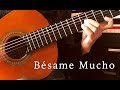Bésame Mucho / ベサメ・ムーチョ