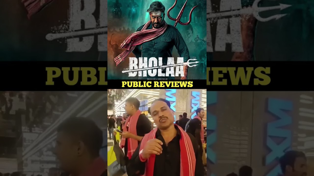 Bholaa Movie Reviews | Bholaa Movie Public Reviews | 