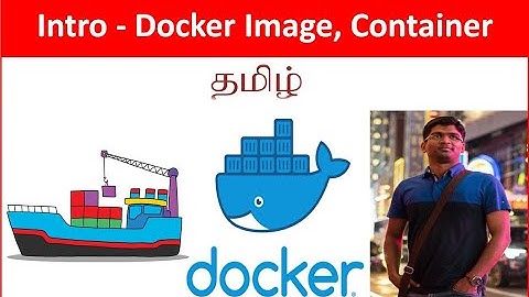 Docker#3 Dockerfile, Image & Container creation - Tamil Cloudguy - In Tamil