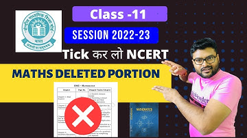 Class 11 Maths Deleted Portion Session 2022-23 I CBSE Latest Syllabus Update I Ashish Sir