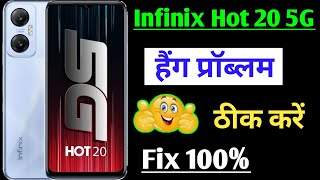 Infinix Hot 20 5G Hang Problem Solve Infinix Hot 20 Hanging Problem Solution Mobile Hang Problem