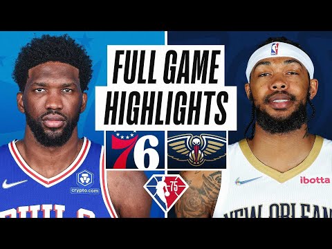 Game Recap: 76ers 117, Pelicans 97