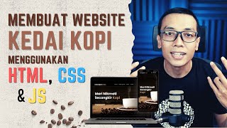 Membuat WEBSITE Kedai Kopi RESPONSIVE dengan HTML & CSS dari 0   Autodeploy ke WEB HOSTING