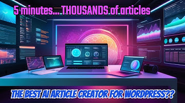 AI Auto WordPress Article Creator & Publisher - The BEST AI content generator for WordPress!