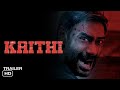 Kaithi Official Trailer Update  | Ajay Devgn | Lokesh Kanagaraj | Dharmendra Sharma