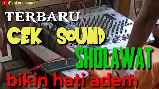 SHOLAWATAN MERDU Bass Kendang Horeg!! Pakai Mixer Sound System Lebih Mantab