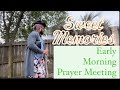 Early morning prayer meeting