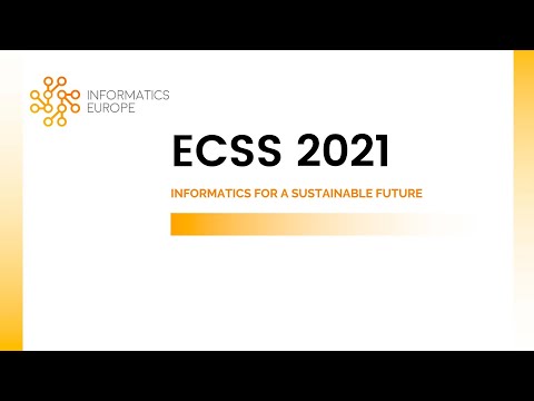 ECSS 2021. Informatics for a Sustainable Future