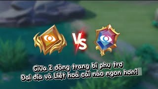Giữa 2 loại trang bị phụ trợ cái nào ngon hơn?