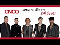 CNCO lanza su tercer álbum titulado Déjà Vu, una colección de éxitos latinos de las pasadas décadas