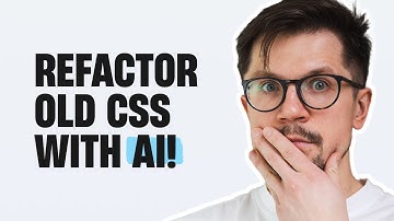 Refactoring Old CSS with AI!
