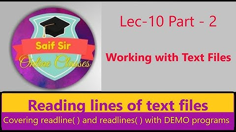 Reading Lines of Text file| readline & readlines demo| Lec-10 Part-2 Reading Lines of Text file