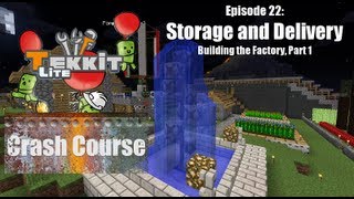 Tekkit Lite Crash Course 22: Building the Factory Part 1 - Storage and Delivery