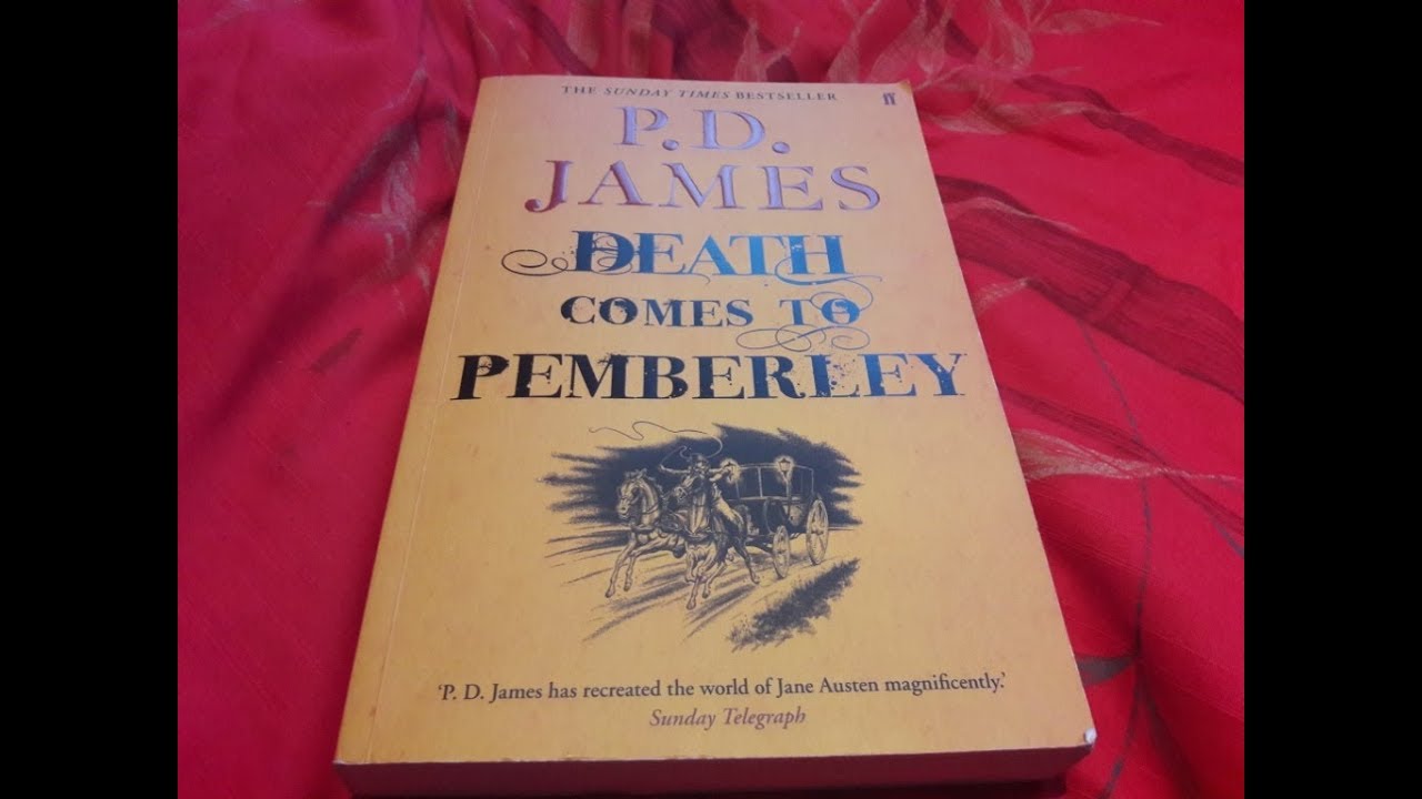 death comes to pemberley book review death comes to pemberley book review