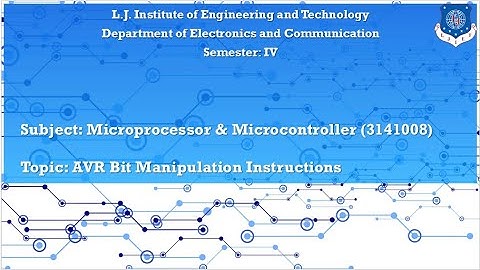 Unit 2 | Lecture 10 | Architecture & Instruction set of 8-bit AVR Microcontroller: Bit manipulation