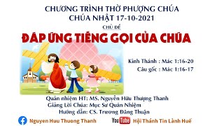 HTTL HUẾ - Chương Trình Thờ Phượng Chúa - 17/10/2021