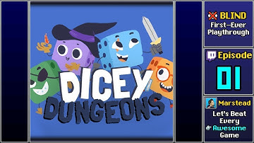 ▶️ Start Playthrough - Dicey Dungeons [Blind] (Episode 1)