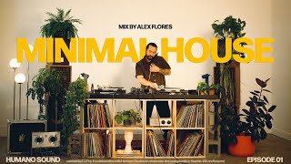 Minimal House Groove, Deep House Mix - [Vinyl Studio Session] with Alex Flores