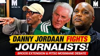 Danny Jordaan vs Journalists! Hugo Broos Extension Sparks Outrage | Pitso Mosimane Debate