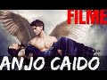 FILME "FALLEN" ANJO CAIDO, FILME COMPLETO DUBLADO 2020