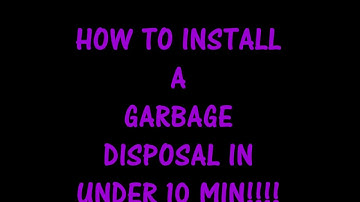 HOW TO INSTALL A GARBAGE DISPOSL, UNDER 5 MIN.