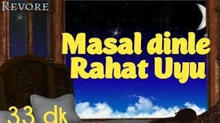 Rahat uyumak için masallar