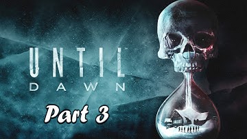 Until Dawn On PS5 Part 3  - Abandoned Mine
